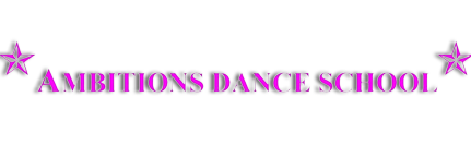 Ambitions Dance School

